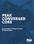 PEAK CONVERGED CORE. Converged Infrastructure Architecture