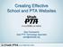 Creating Effective School and PTA Websites. Sam Farnsworth Utah PTA Technology Specialist