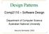 Design Patterns. Comp2110 Software Design. Department of Computer Science Australian National University. Second Semester