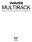 Table of Contents. Chapter 4 MultiRack Menus File Menu MultiRack Menu (OS X only) Edit Menu...50