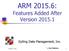 ARM : Features Added After Version Gylling Data Management, Inc. * = key features. October 2015