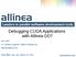Debugging CUDA Applications with Allinea DDT. Ian Lumb Sr. Systems Engineer, Allinea Software Inc.
