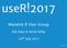 user!2017 Warwick R User Group Ella Kaye & David Selby 20 th July 2017