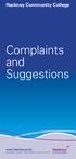 Hackney Community College. Complaints and Suggestions.  Shoreditch Campus, Falkirk Street, London N1 6HQ
