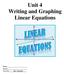 Unit 4 Writing and Graphing Linear Equations