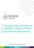 Training Provider and Examiner Certification Scheme (TPECS) Administrative Requirements
