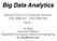 Big Data Analytics! Special Topics for Computer Science CSE CSE Feb 9