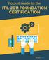 Pocket Guide to the ITIL 2011 FOUNDATION CERTIFICATION