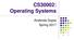 CS30002: Operating Systems. Arobinda Gupta Spring 2017