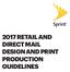 2017 RETAIL AND DIRECT MAIL DESIGN AND PRINT PRODUCTION GUIDELINES