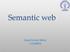 Semantic web. Tapas Kumar Mishra 11CS60R32