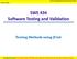 SWE 434 Software Testing and Validation