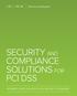 SQL Security Whitepaper SECURITY AND COMPLIANCE SOLUTIONS FOR PCI DSS PAYMENT CARD INDUSTRY DATA SECURITY STANDARD