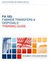 OFFICE OF BUSINESS AND FINANCIAL SERVICES UNIVERSITY ACCOUNTING & FINANCIAL REPORTING FA 103: FABWEB TRANSFERS & DISPOSALS TRAINING GUIDE