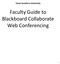 Texas Southern University. Faculty Guide to Blackboard Collaborate Web Conferencing