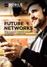 FUTURE NETWORKS MOBILE WORLD CONGRESS 2018 GUIDE 26 FEBRUARY 1 MARCH 2018 BARCELONA