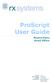 ProScript User Guide. Restrictions Head Office. Version Release Date 05/04/2012. Contributors Martin Shepsman Rachael Rance Ashley Wright