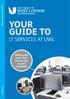 YOUR GUIDE TO IT SERVICES AT UWL