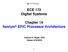 ECE 172 Digital Systems. Chapter 14 Itanium EPIC Processor Architecture. Herbert G. Mayer, PSU Status 5/10/2018