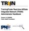 TrainingFinder Real-time Affiliate Integrated Network (TRAIN) Administrator Handbook. Version 3.2 (3/26/08) Public Health Foundation