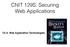 CNIT 129S: Securing Web Applications. Ch 3: Web Application Technologies