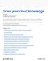 Grow your cloud knowledge.