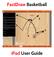 FastDraw Basketball. ipad User Guide