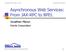 Asynchronous Web Services: From JAX-RPC to BPEL