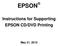 EPSON. Instructions for Supporting EPSON CD/DVD Printing