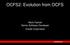 OCFS2: Evolution from OCFS. Mark Fasheh Senior Software Developer Oracle Corporation