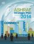 ASHRAE. Strategic Plan STARTING APPROVED BY ASHRAE BOARD OF DIRECTORS JUNE 24, 2014