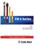 CB 5 Series. Administrator Guide. Installation, Configuration, Operation & Troubleshooting