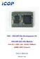 VSX / VDX-DIP-ISA Development Kit & VDX-DIP-ISA CPU Module. User s Manual. with 5S/ 4 USB/ LAN / 2GPIO/ PWMx MB DDR2 Onboard. (Revision 1.