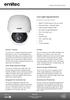 Low Light Speed Dome. Starvis Sensor. Hi-POE. Ultra Wide Dynamic Range. Ernitec Image Stabilization. Environment Protection. Designed For Constant Use