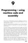 Programming using machine code and assembly