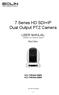 7 Series HD SDI+IP Dual Output PTZ Camera