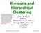 K-means and Hierarchical Clustering