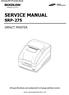SERVICE MANUAL SRP-275 IMPACT PRINTER. All specifications are subjected to change without notice.