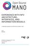 EXPERIENCE WITH NFV ARCHITECTURE, INTERFACES, AND INFORMATION MODELS