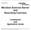 Meridian External Alerter and Recording Interface