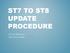 ST7 TO ST8 UPDATE PROCEDURE. By Tony Mazonowicz EDGE plm, Australia