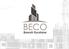 BECO has steadily evolved from a project-specific company in Iraq to a full turnkey service operation provider.