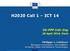 H2020 Call 1 ICT 14. 5G-PPP Info Day. 28 April 2014, Paris