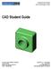 CAD Student Guide. Engineering Design and Technology Series