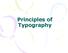 Principles of Typography