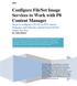 Configure FileNet Image Services to Work with P8 Content Manager