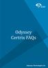 ODYSSEY. cryptic by intent. Odyssey Certrix FAQs. Odyssey Technologies Ltd