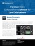 Forensic Video Enhancement Software for Law Enforcement
