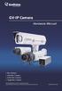 GV-IP Camera. Hardware Manual. Box Camera Ultra Box Camera Arctic Box Camera Target Box Camera