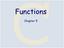 Functions. Chapter 5